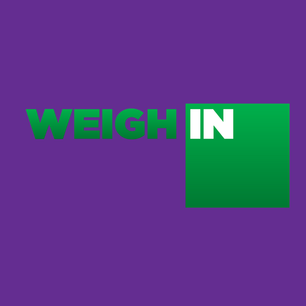Weigh In - September 5th, 2022